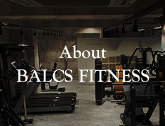 About BALCS FITNESS